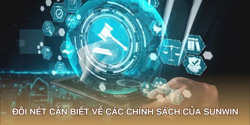 Đôi nét cần biết về các chính sách của Sunwin