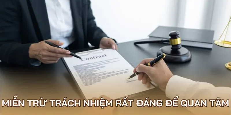 Miễn trừ trách nhiệm rất đáng để quan tâm